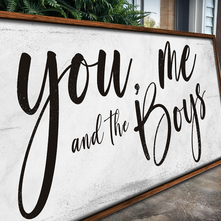 You, Me & the Boys