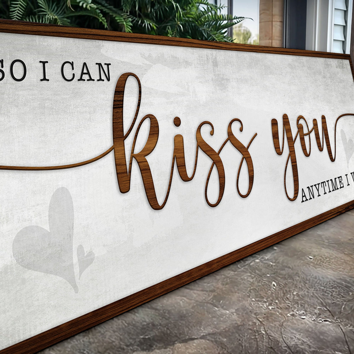 Kiss You Anytime Bedroom Sign